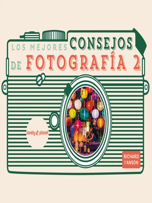 cover image of Los mejores consejos de fotografía 2